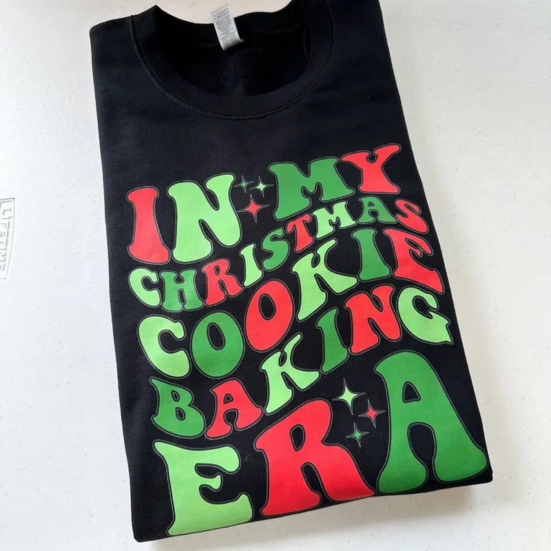 In My Cookie Baking Era Gildan Sweatshirt T-Shirts, Hoodie | HypeDripTees.com