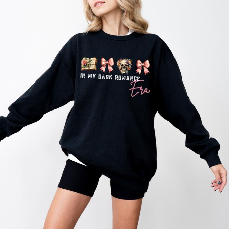 In My Dark Romance Era Sweatshirt, Dark Romance, Smut Reader, Spicy Book Reader, Book Lover Shirt, Morally Grey...