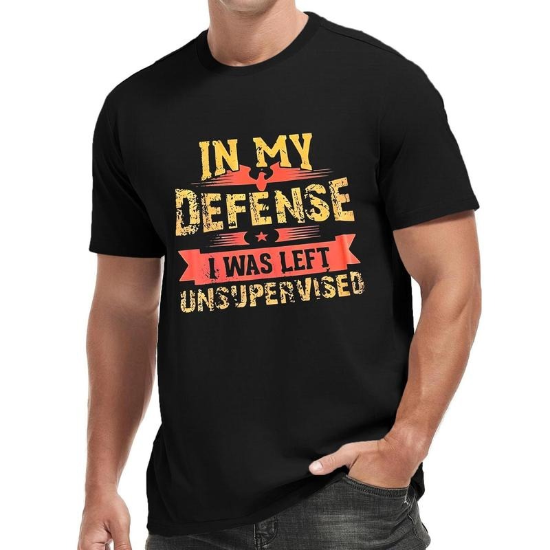 In My Defense I Was Left Unsupervised Print Men's Round Neck Short Sleeve Tee Fashion Regular Fit T-Shirt Top For Spring...