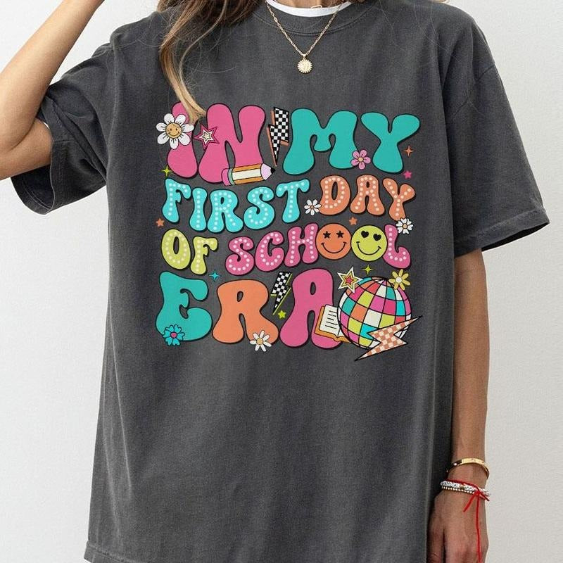 In My First Day Of School Era Shirt, Teacher Back To School Tee, Teacher Back To School Gift, Kindergarten Teacher, First...