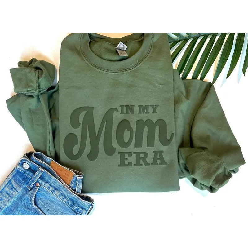 In My Mom Era Sweatshirt Puff Print, Embossed Mom Shirt, Puff Mom Sweatshirt, Giirl Mom Sweatshirt, Mom Puff Print Shirt...