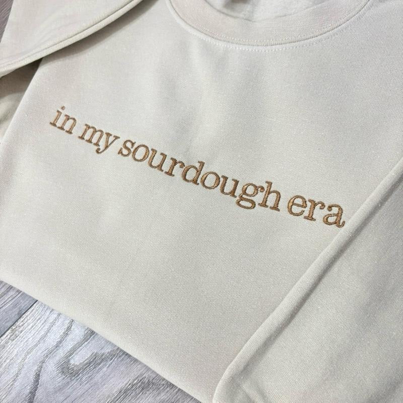 In My Sourdough Era Embroidered Crewneck Sweatshirt T-Shirts, Hoodie | HypeDripTees.com