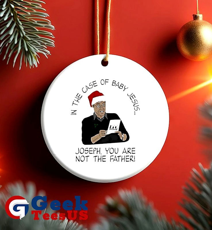 In the case of baby Jesus joseph you are not the father Christmas shirt