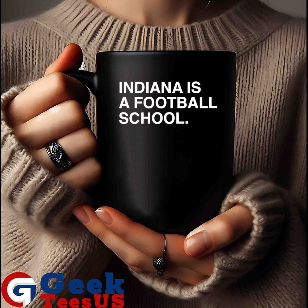 Indiana is a football school shirt