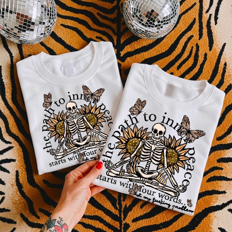 Inner Peace Skeleton DTF Transfers - THIS IS NOT A SHIRT Hoodie, Sweatshirt | HypeDripTees.com