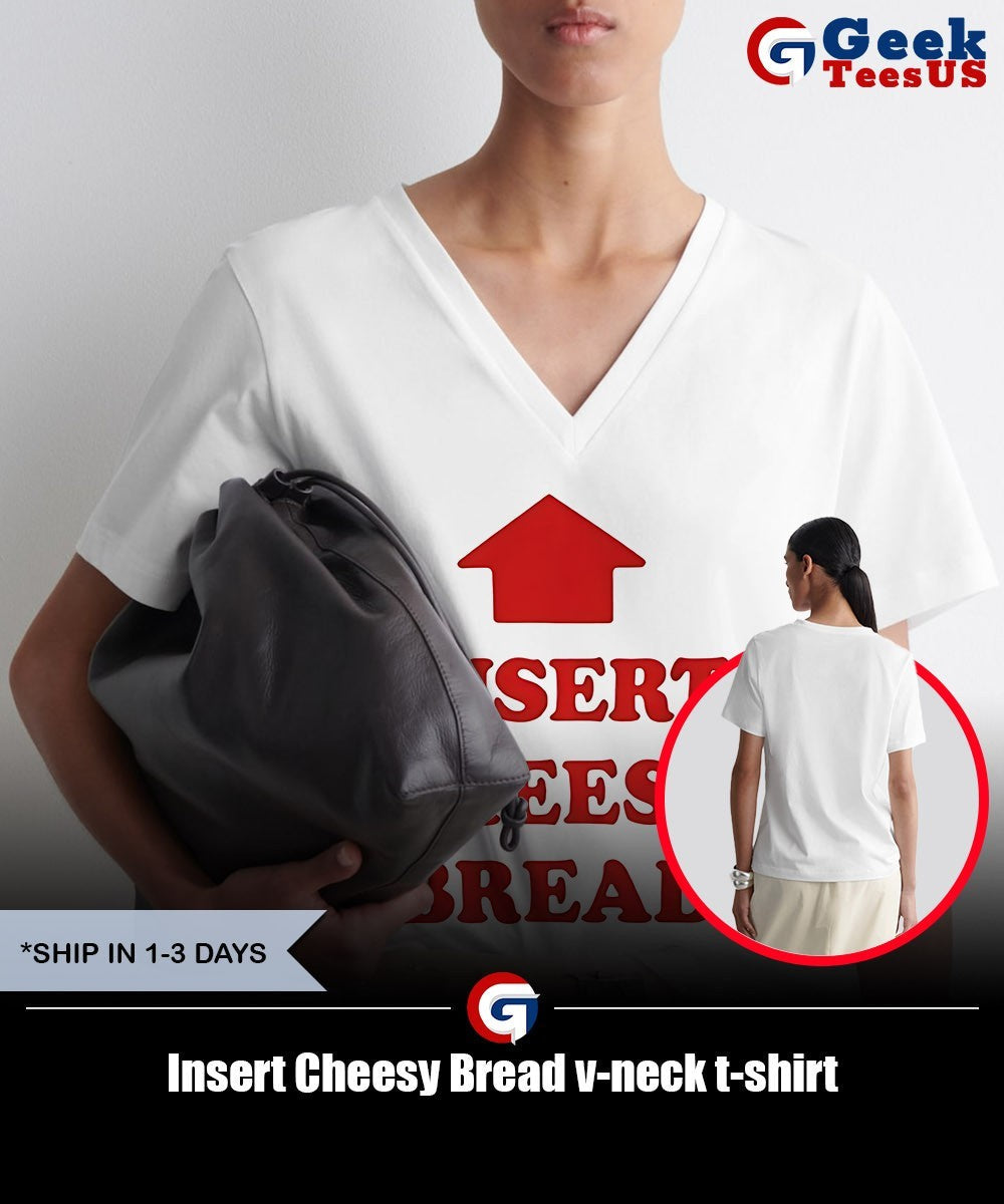 Insert Cheesy Bread shirt