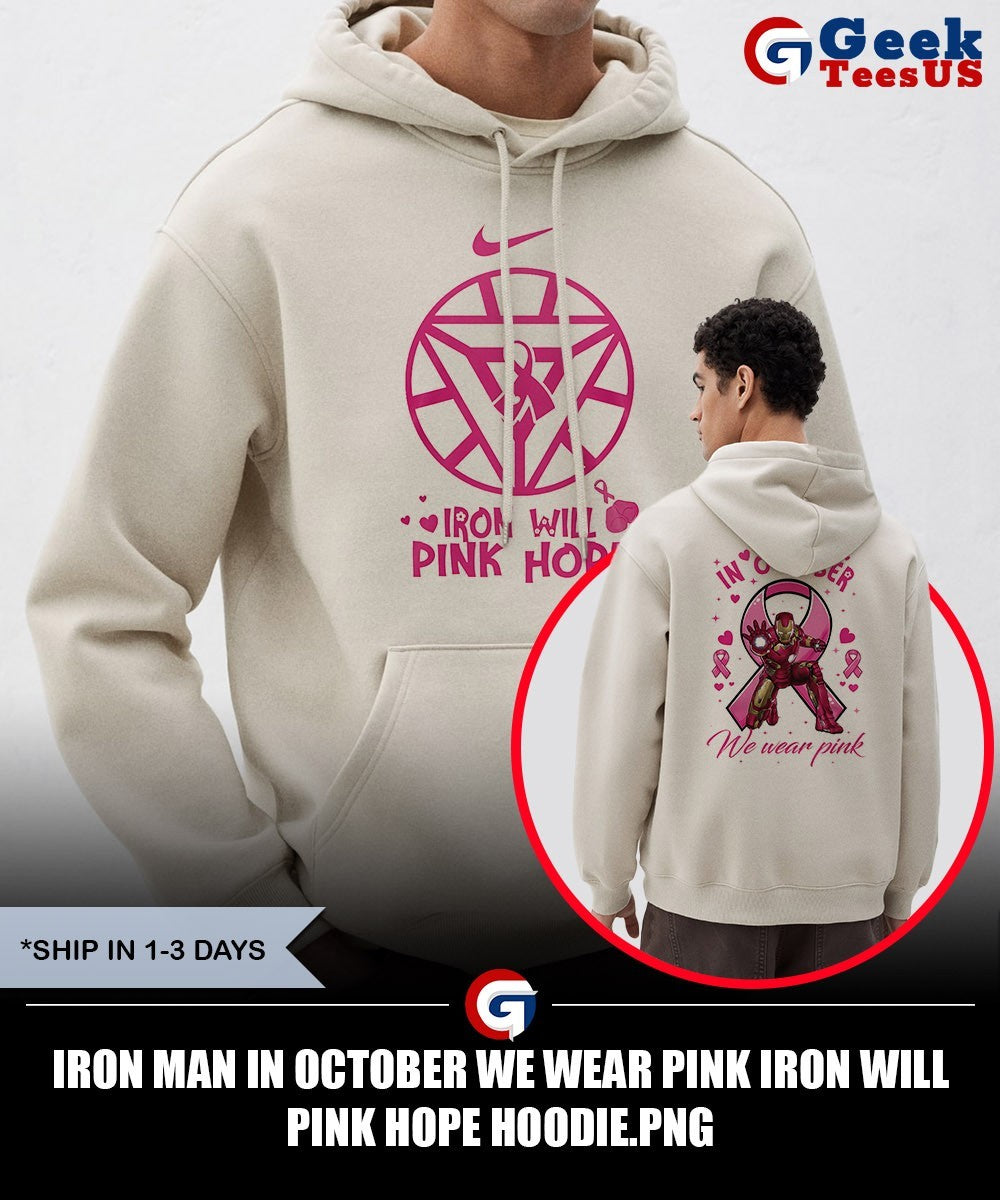 Iron Man In October We Wear Pink Iron Will Pink Hope shirt