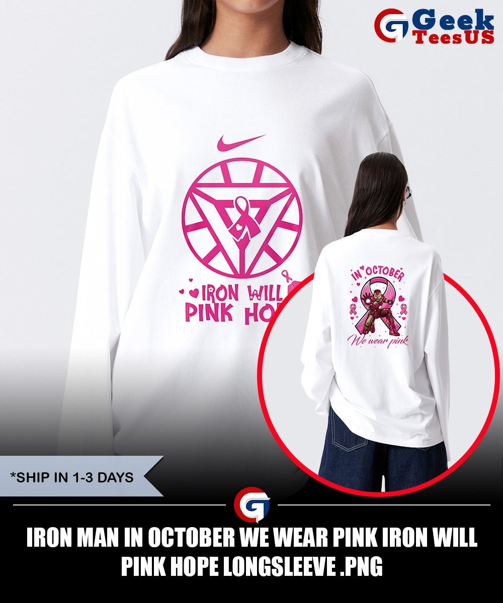 Iron Man In October We Wear Pink Iron Will Pink Hope shirt
