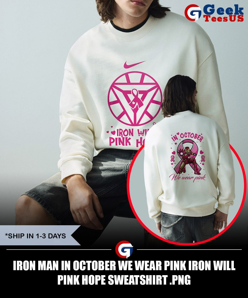 Iron Man In October We Wear Pink Iron Will Pink Hope shirt