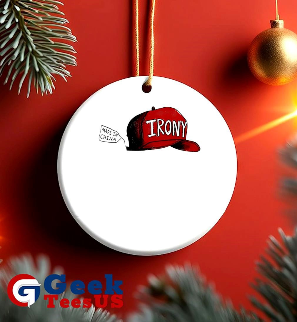 Irony red hat made in China shirt