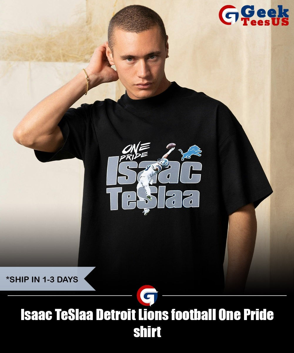 Isaac TeSlaa Detroit Lions football One Pride shirt