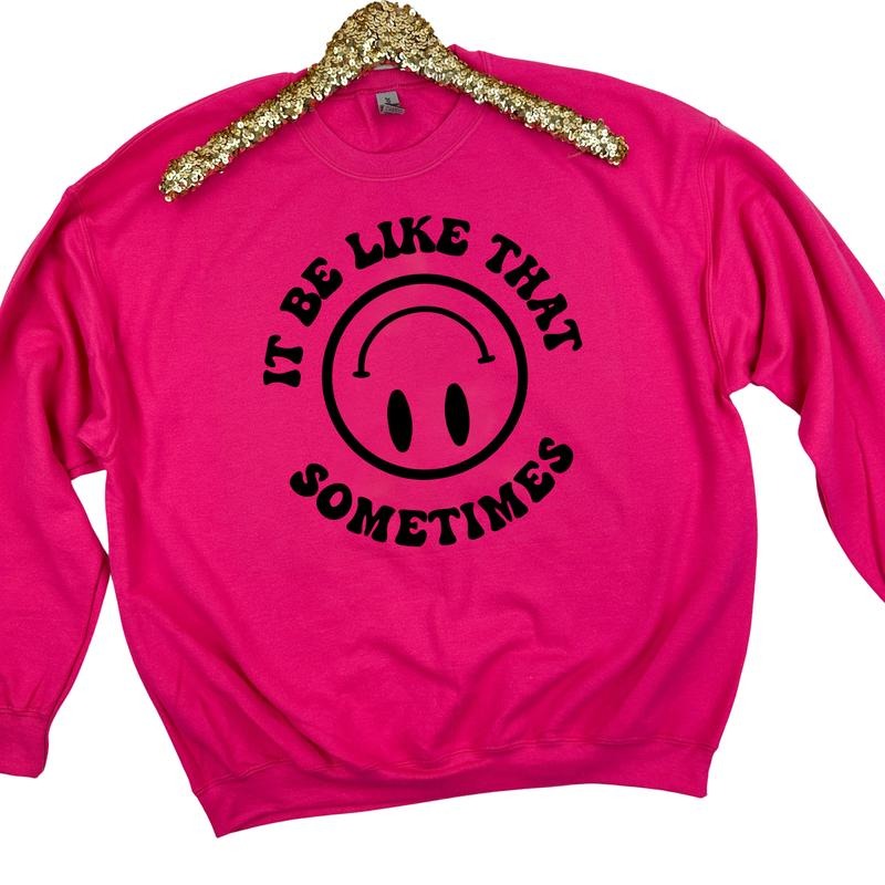 It Be Like That Sometimes Sweatshirt 'NLB' T-Shirts, Hoodie | HypeDripTees.com