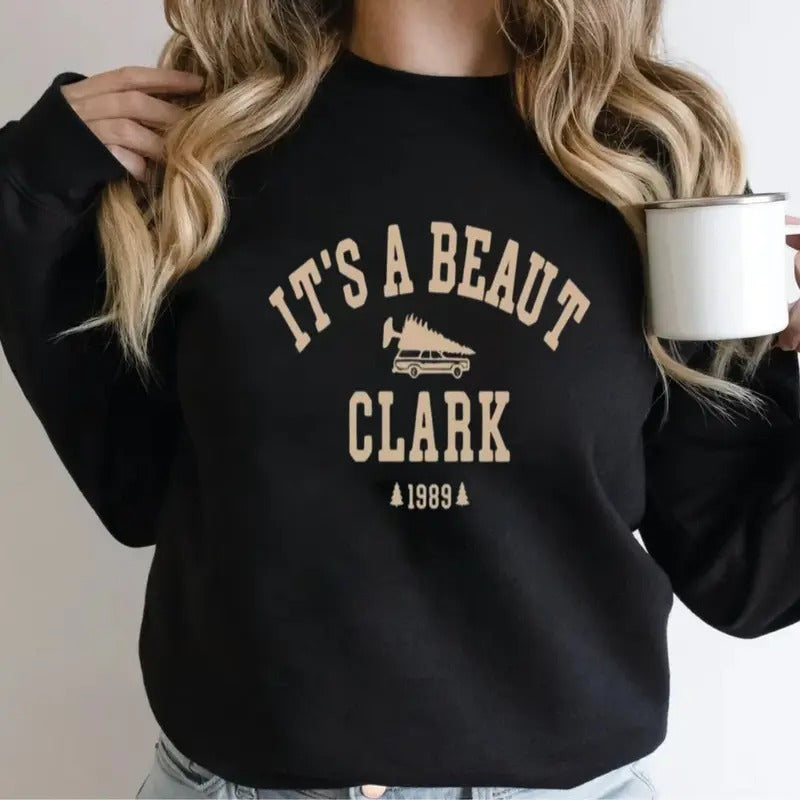 It's A Beaut Clark Christmas Sweatshirt, Christmas Sweater, Unisex Long Sleeve Crewneck Shirt Hoodie | HypeDripTees.com
