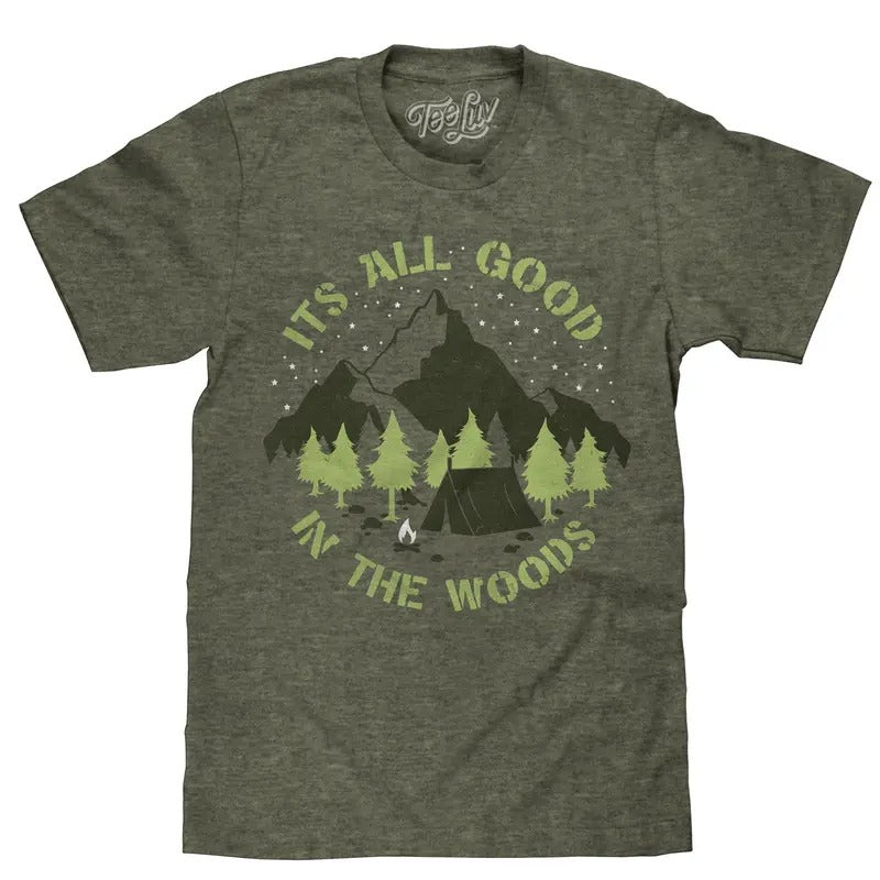 It's All Good in the Woods T-Shirt - Green Hoodie, Sweatshirt | HypeDripTees.com