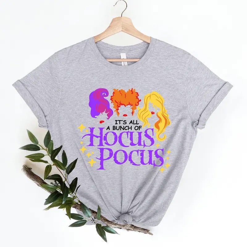 It's Just A Bunch Of Hocus Pocus Shirt Hocus Pocus Shirt Sanderson Sisters Shirt Halloween Shirt Halloween Shirt...