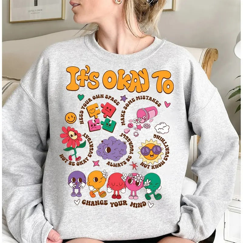 It's Okay To Feel All The Feels Sweatshirt, Mental Health Awareness Shirt, Psychologists Shirt, Trendy Therapy Shirt,...