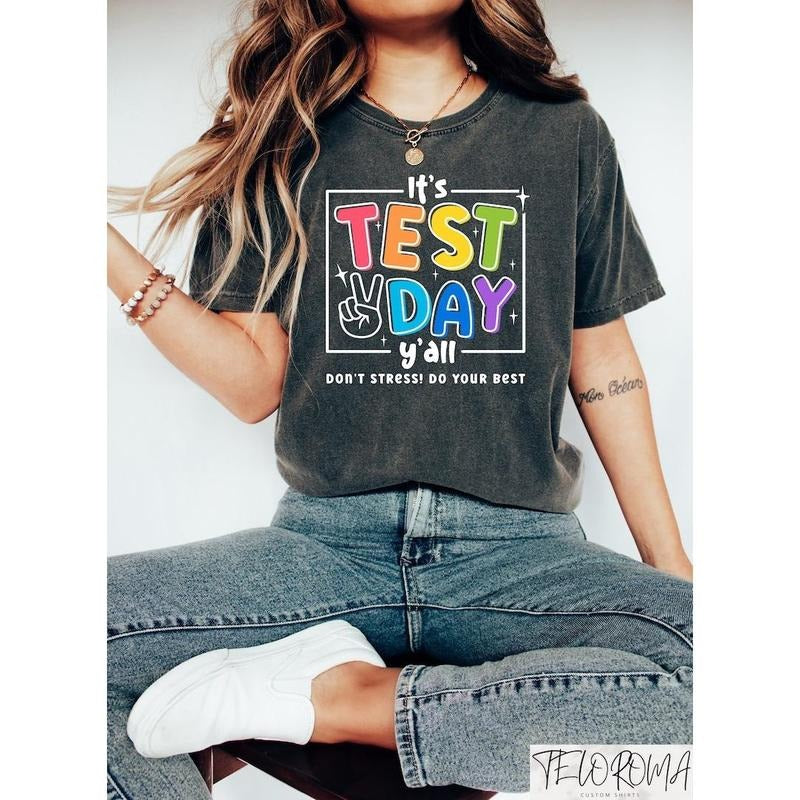 It's Test Day Y'all Shirt, Don't Stress Do Your Best Shirt, Test Day T-Shirt, Teacher Testing Tee, Testing Day...