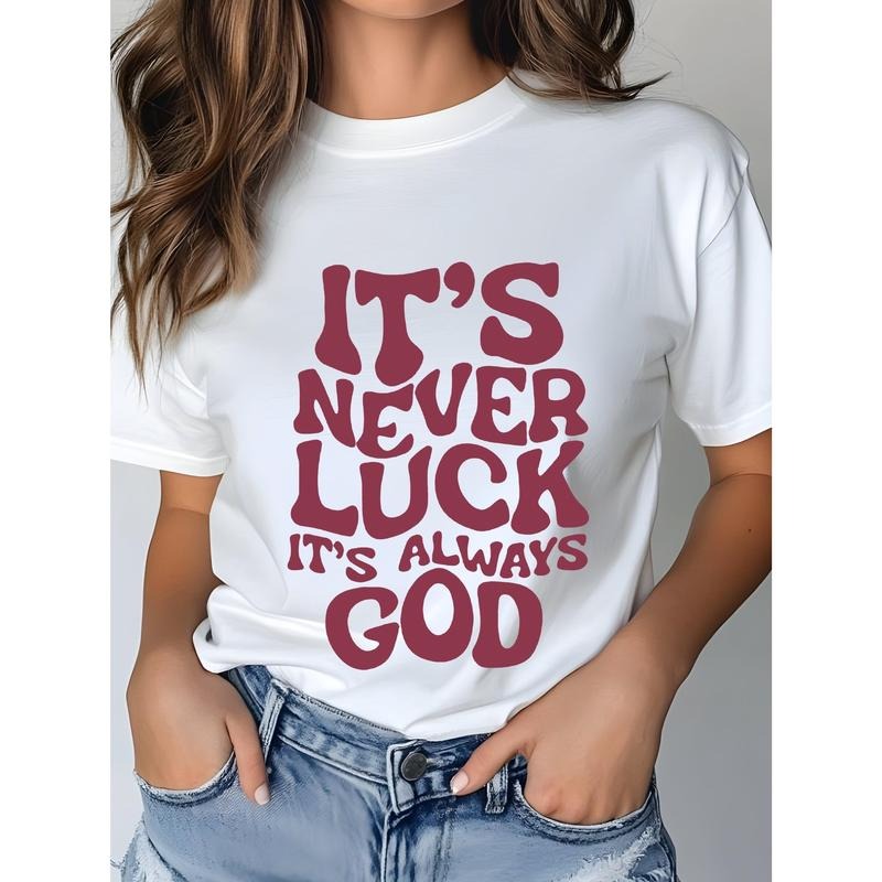 It's always god TShirt For Women Casual Short Sleeve Tee 1 Pcs 100% Heavy Cotton
