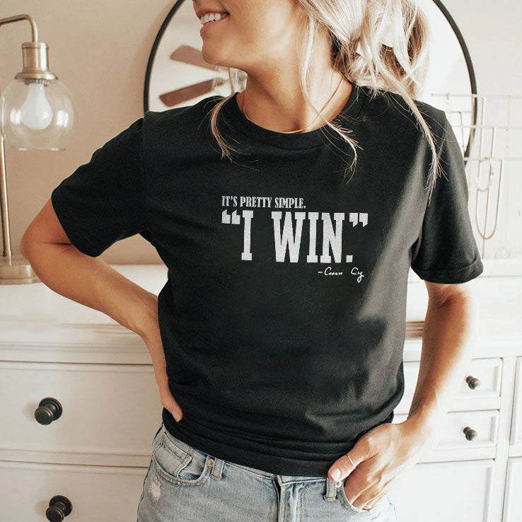 It’s Pretty Simple Curt Cignetti I Win Coach Cig T Shirt
