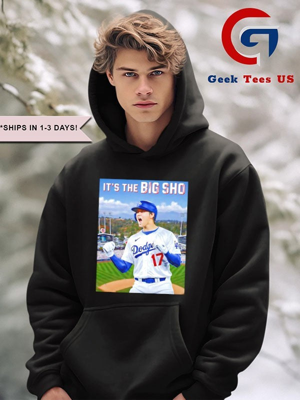 It’s the Big Sho Shohei Ohtani Los Angeles Dodgers Baseball 2025 World Series shirt