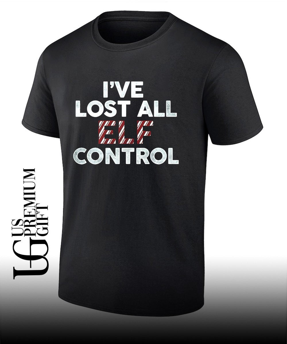 I’ve Lost All Elf Control shirt