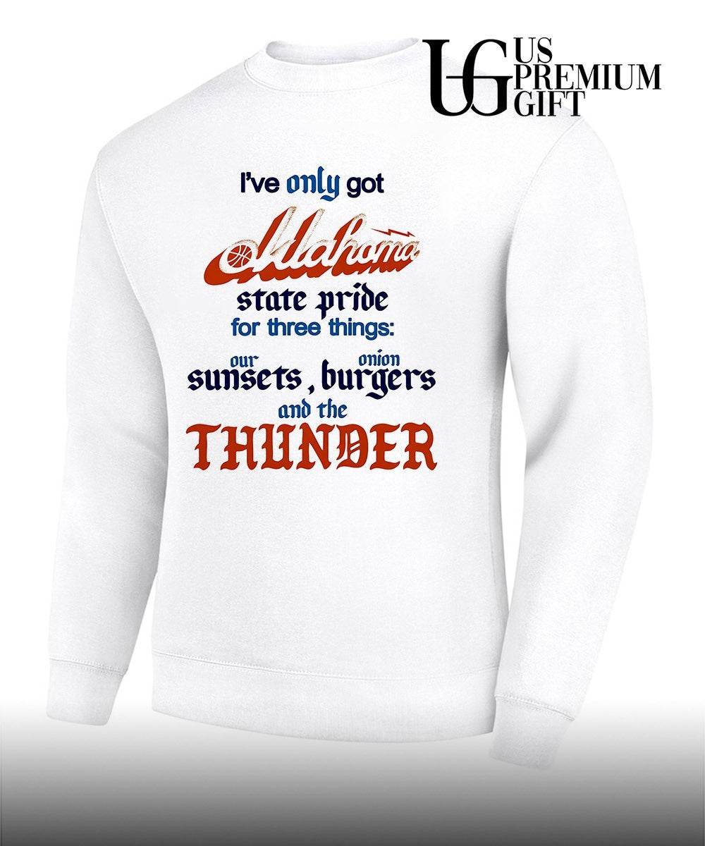 I’ve only got Mahama state pride for three things Oklahoma State Pride shirt