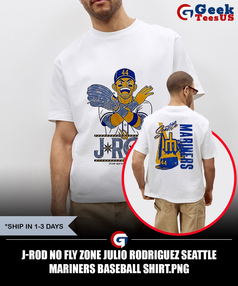 J-Rod No Fly Zone Julio Rodriguez Seattle Mariners baseball shirt