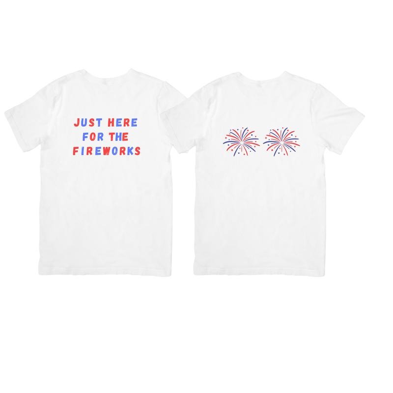 JUST HERE FOR THE FIREWORKS COUPLE T Shirt, Unisex Cotton Hoodie, Sweatshirt | HypeDripTees.com