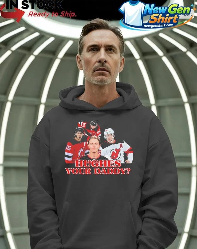 Jack Hughes Your Daddy Shirt
