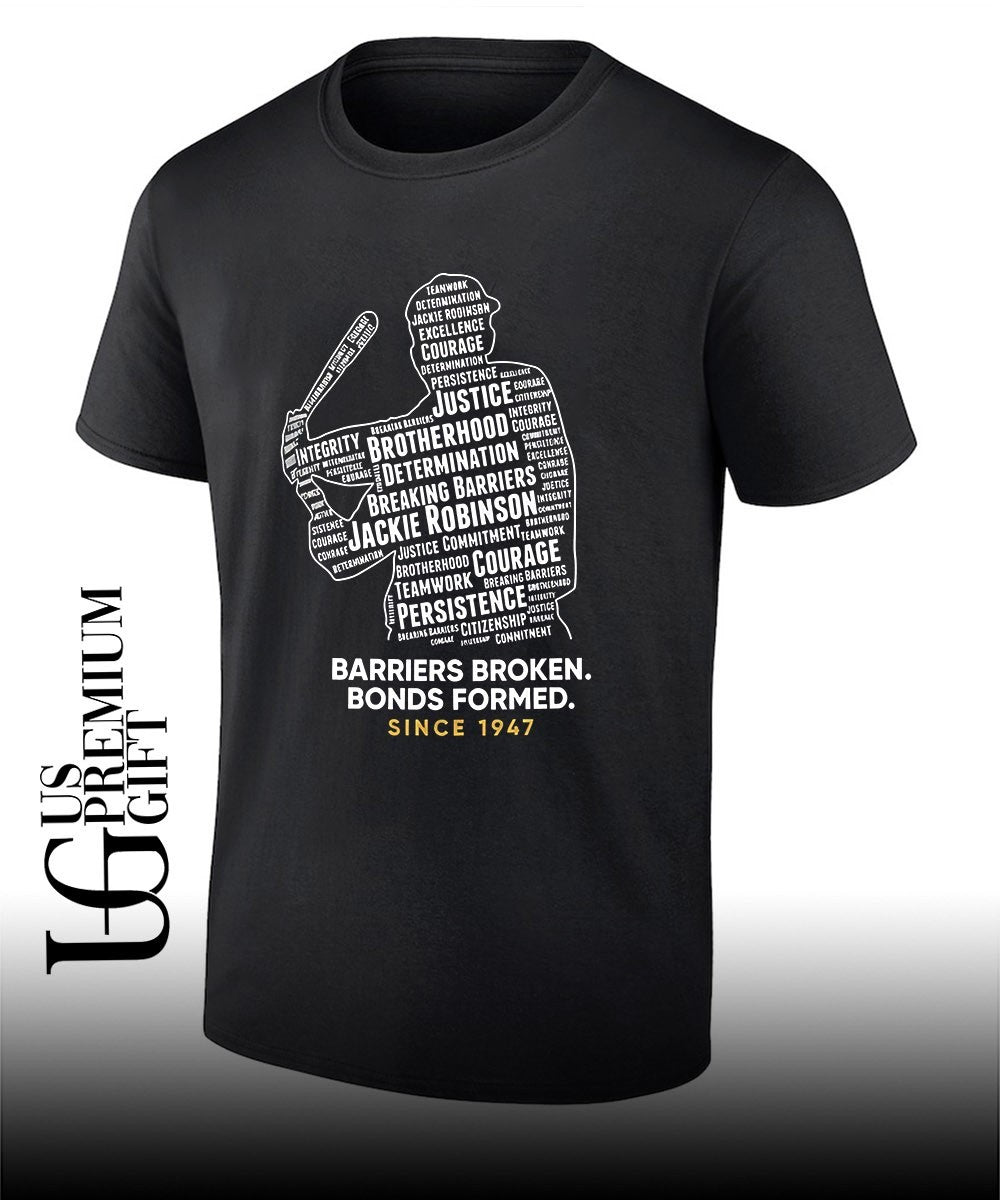 Jackie Robinson Day Barriers Broken Bonds Formed since 1947 shirt