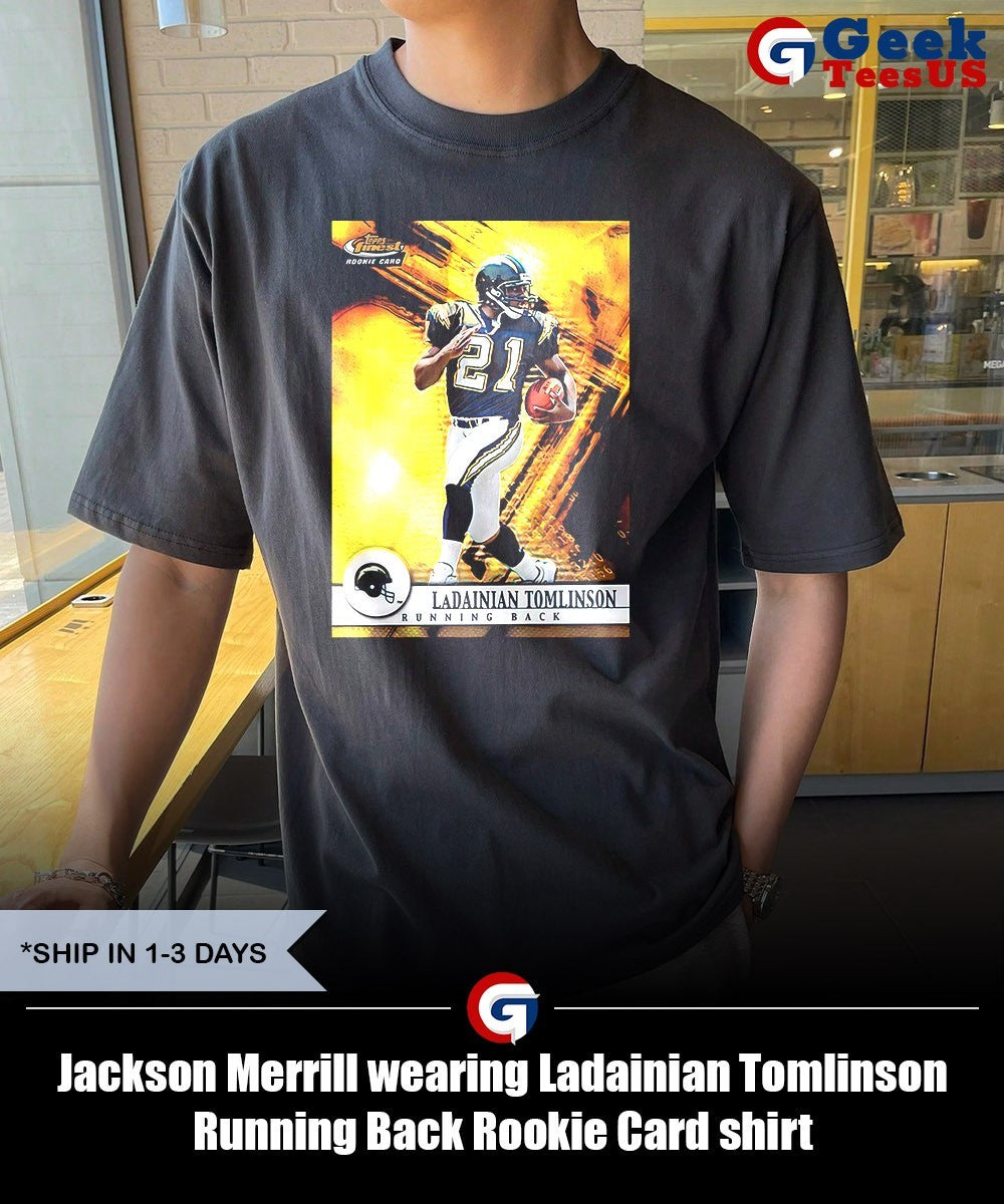 Jackson Merrill wearing Ladainian Tomlinson Running Back Rookie Card shirt