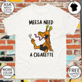 Jar Jar Binks smoking meesa need a cigarette shirt