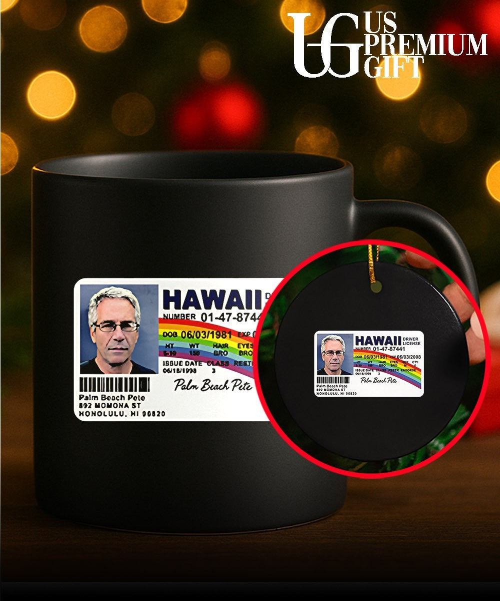 Jeffrey Epstein Palm Beach Pete Hawaii Driver License shirt