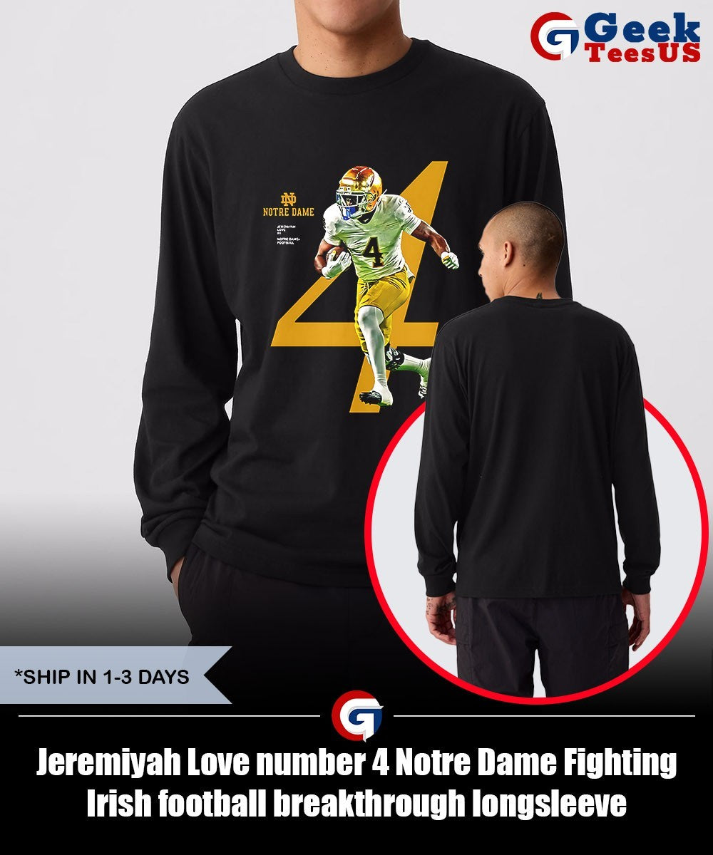Jeremiyah Love number 4 Notre Dame Fighting Irish football breakthrough shirt