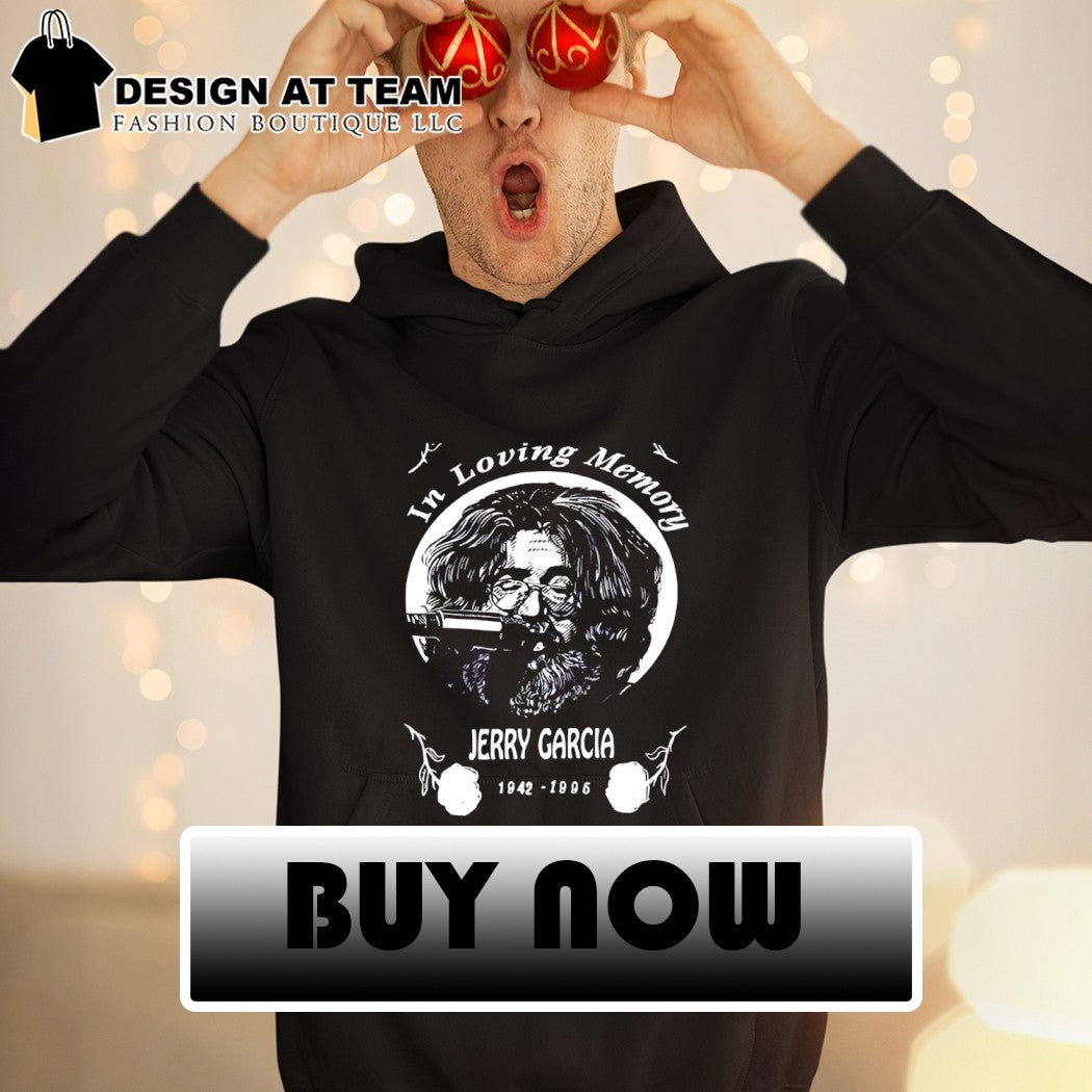 Jerry Garcia music memorial tribute in loving memory shirt
