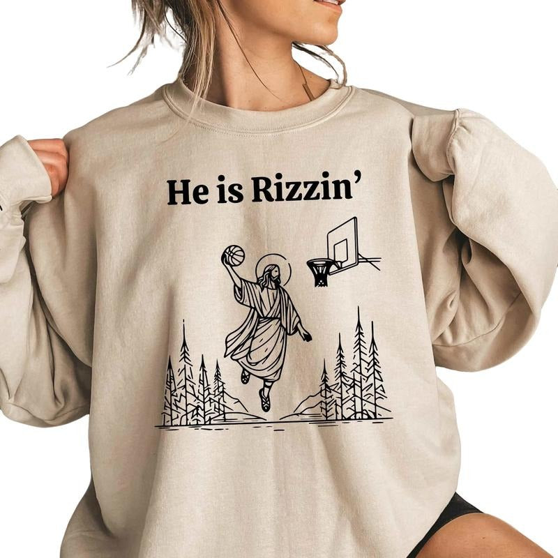 Jesus Basketball Easter - He Is Rizzin' Sweatshirt - Easter Gift - Easter Day Hoodie T-Shirts | HypeDripTees.com