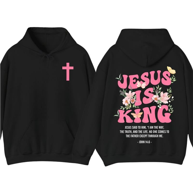 Jesus Is King Hoodie and T-Shirt, Floral Religious Graphic Tee for Christian Women and Girls, Faith Based Streetwear,...