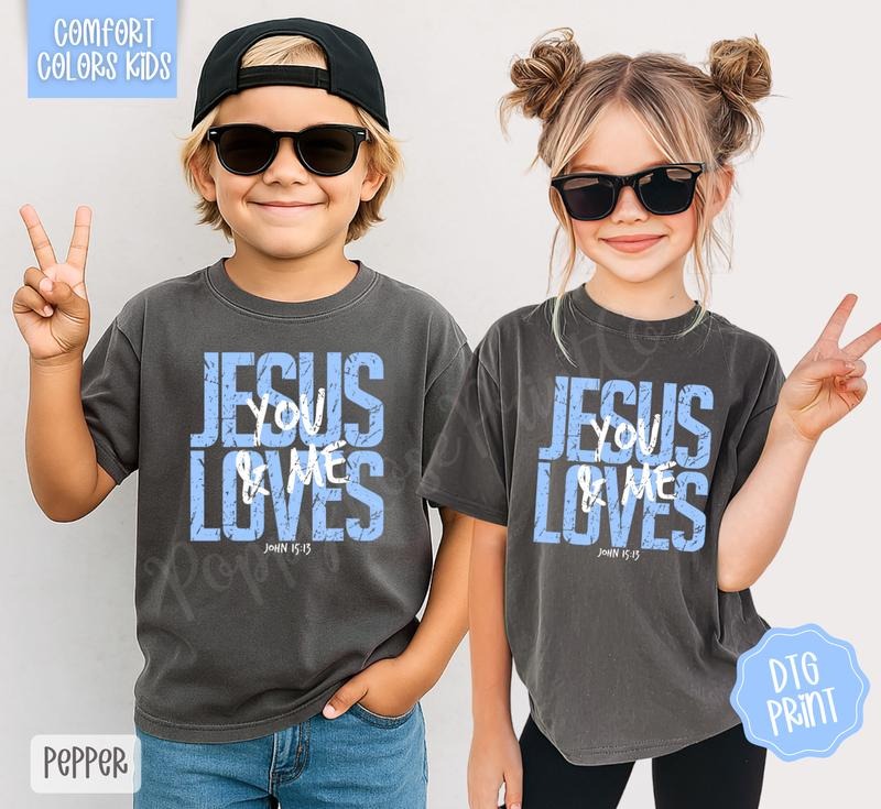 Jesus Loves You & Me Youth Comfort Colors Tshirt, Religious Tee for Kids Hoodie, Sweatshirt | HypeDripTees.com