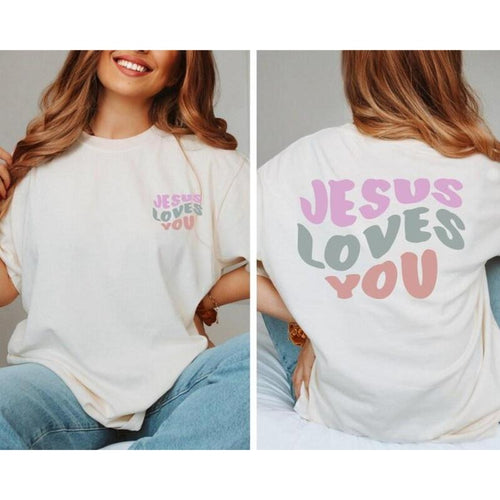 "Jesus Loves You" T-Shirt - Christian Shirt, Relaxed Fit, Summer Wear, Casual Style Hoodie, Sweatshirt | HypeDripTees.com