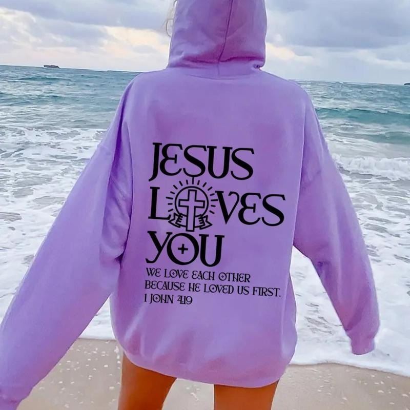 Jesus Loves You We Love Each Other Because He Loved Us First 2 Side Hoodie Casual Street Style Fleece Pullover Hooded...