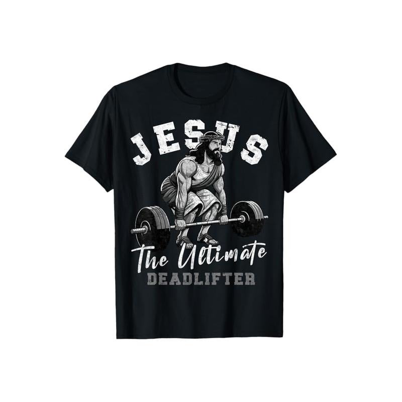 Jesus The Ultimate Deadlifter Funny T-Shirt Pure Cotton Casual Style Crew Neck Short Sleeve T-Shirt Tops Trendy for...