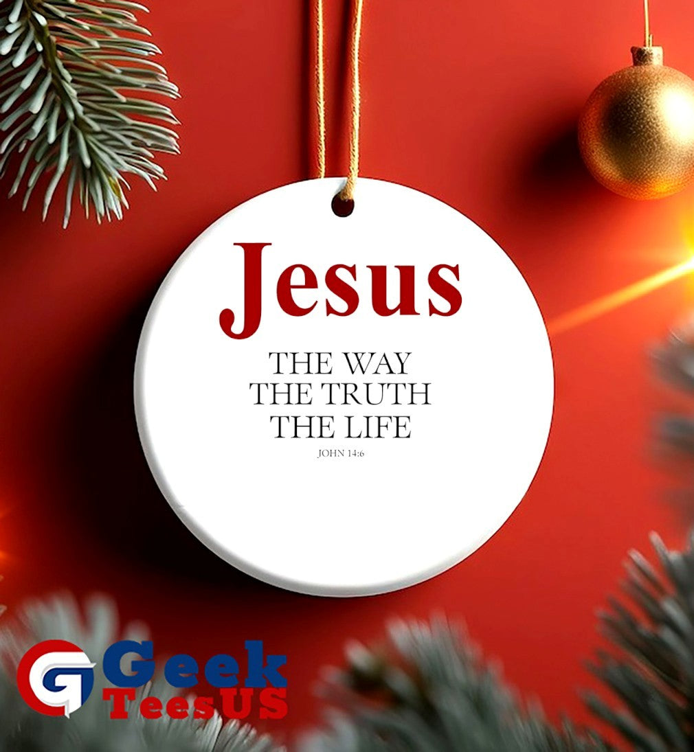 Jesus The Way The Truth The Life John 14 6 shirt