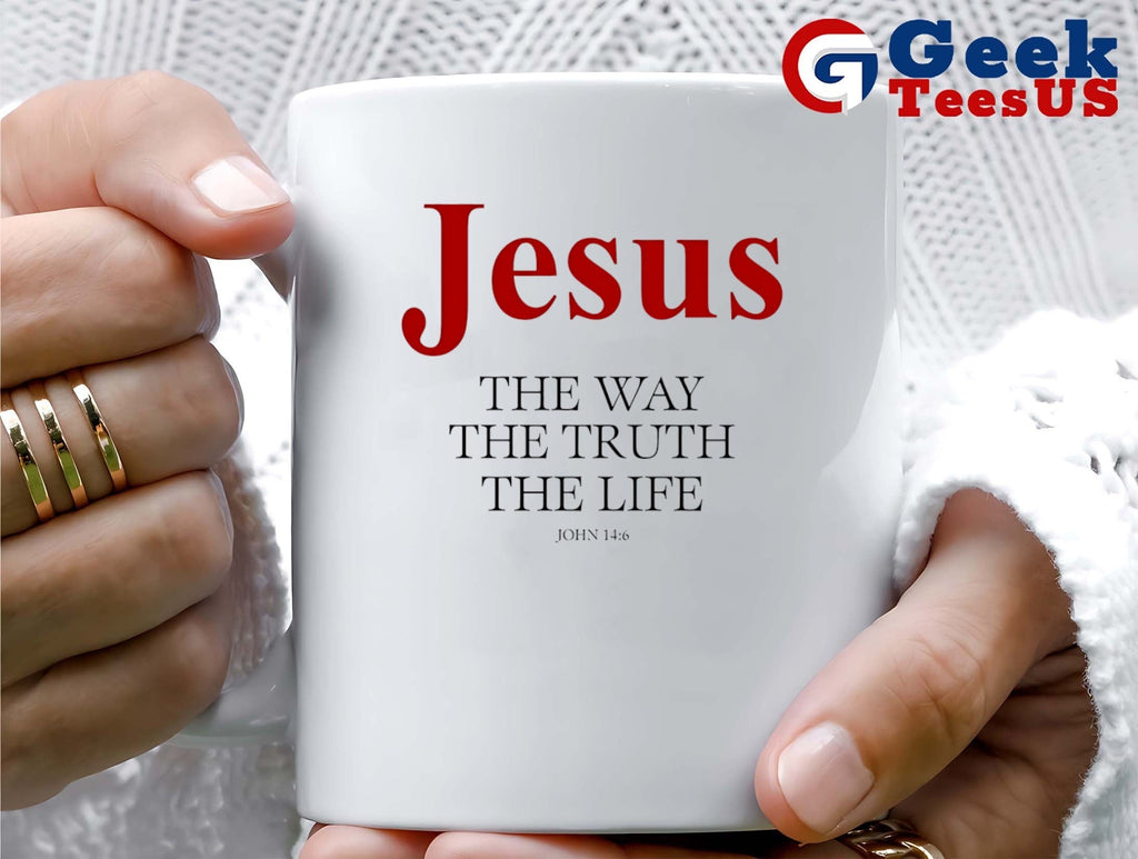 Jesus The Way The Truth The Life John 14 6 shirt