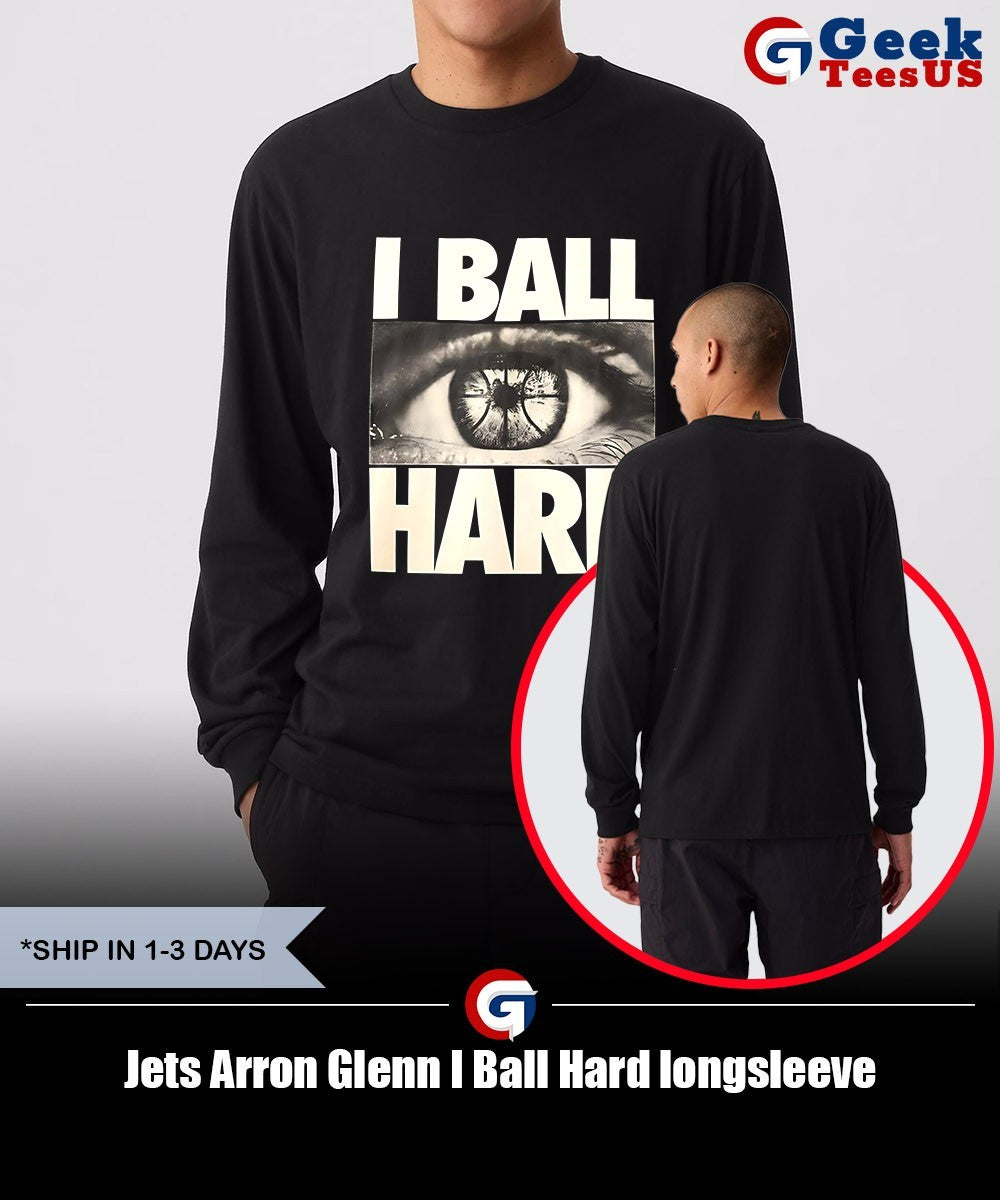 Jets Arron Glenn I Ball Hard shirt