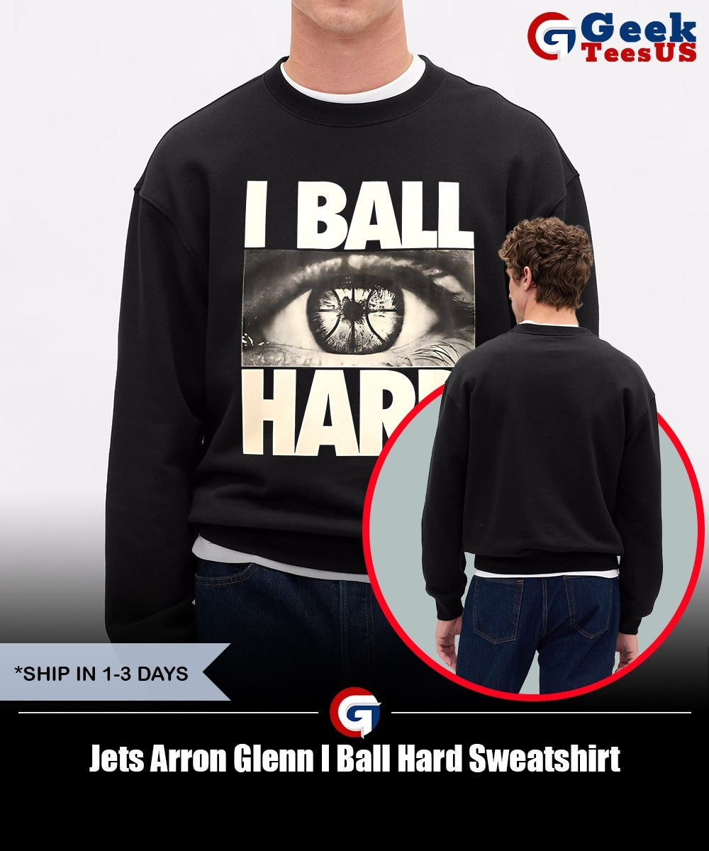 Jets Arron Glenn I Ball Hard shirt