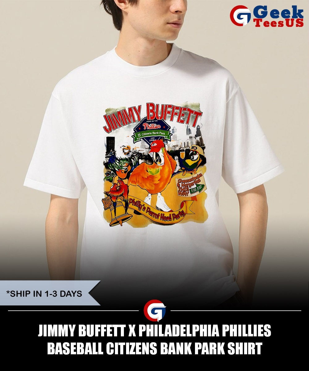 Jimmy Buffett x Philadelphia Phillies baseball Citizens Bank Park shirt