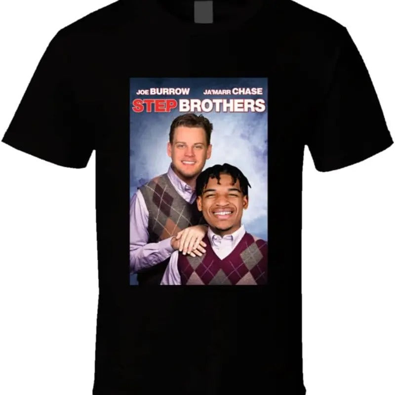 Joe Burrow Ja'marr Chase Step Brothers Parody Cincinnati Football Fan T Shirt Hoodie, Sweatshirt | HypeDripTees.com