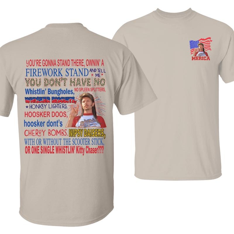 Joe Dirt MERICA T-Shirt, Funny Fireworks Quote Tee, Patriotic 4th of July Shirt, Distressed American Flag Graphic,...