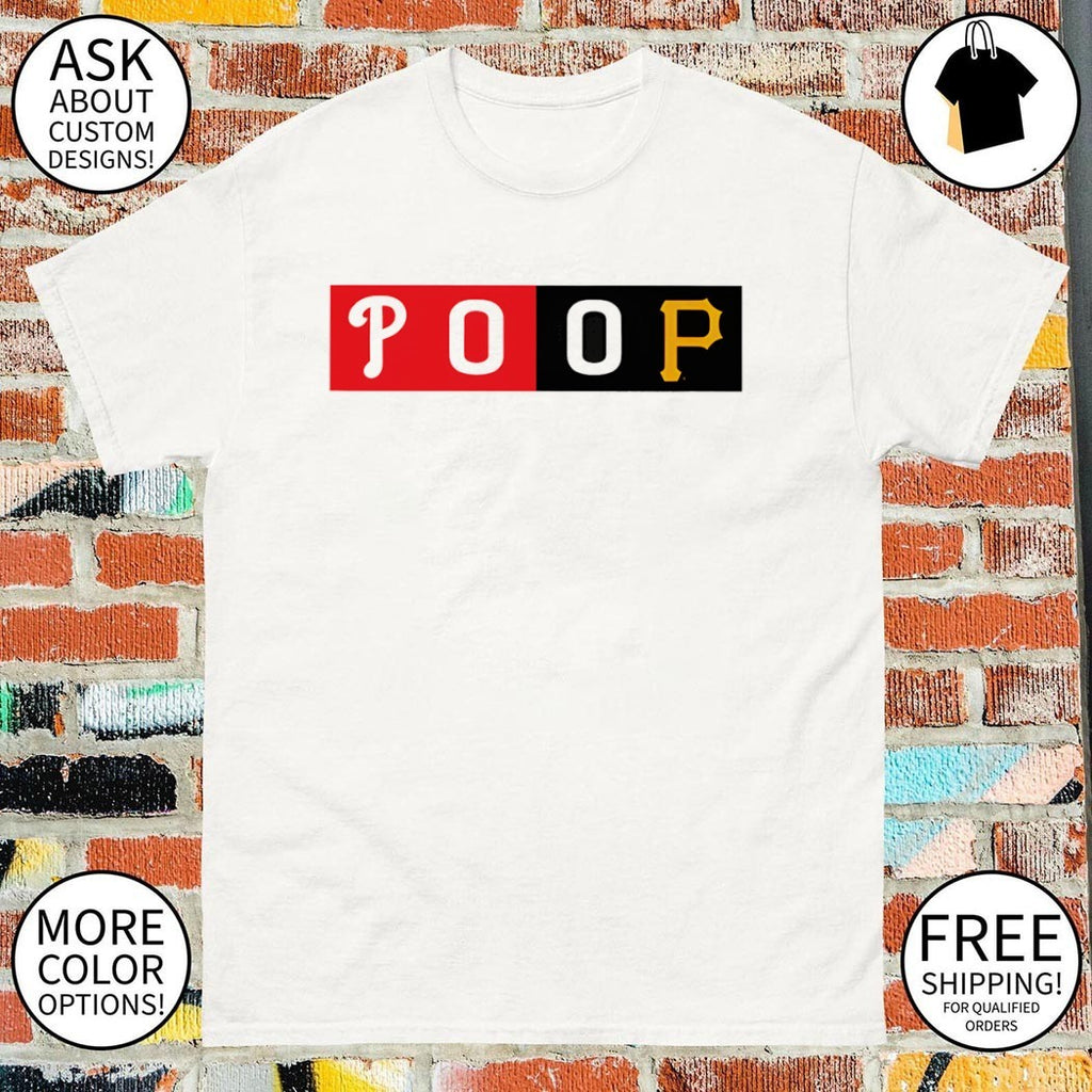 Joe Roderick Philadelphia Phillies vs Pittsburgh Pirates Baseball Poop 2026 shirt