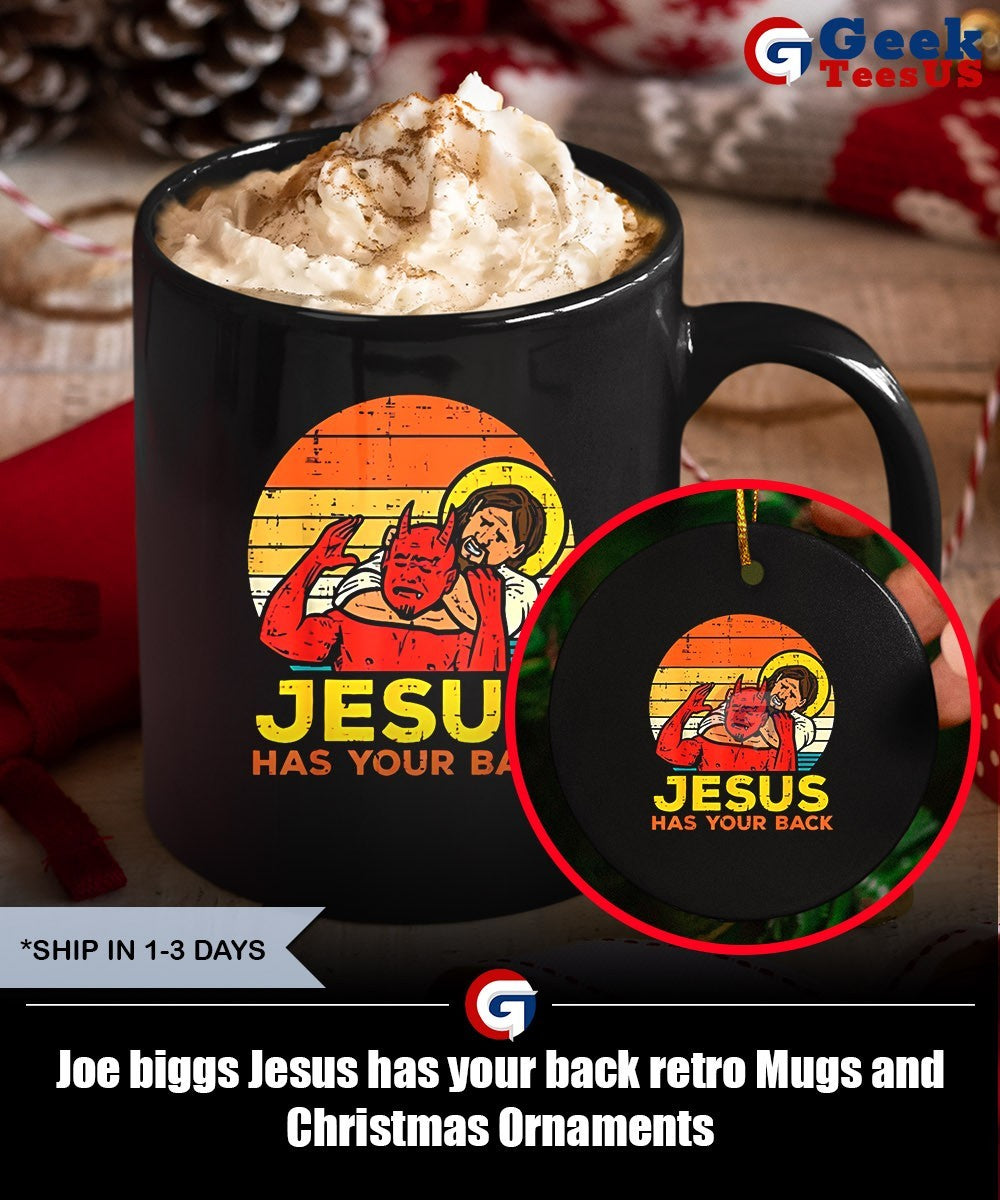 Joe biggs Jesus has your back retro shirt